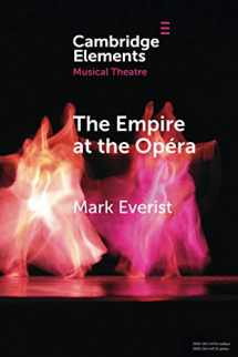 9781108829380-1108829384-The Empire at the Opéra (Elements in Musical Theatre)