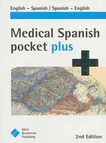 9781591032397-1591032393-Medical Spanish Pocket Plus: English-Spanish/Spanish-English