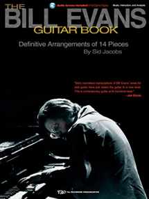 9780634027970-0634027972-The Bill Evans Guitar Book Definitive Arrangements of 14 Pieces Book/Online Audio
