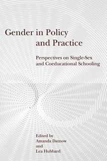 9780415932714-0415932718-Gender in Policy and Practice (Sociology in Education)