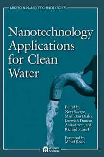 9780815515784-0815515782-Nanotechnology Applications for Clean Water: Solutions for Improving Water Quality (Micro and Nano Technologies)