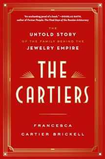 9780525621614-052562161X-The Cartiers: The Untold Story of the Family Behind the Jewelry Empire