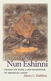 9780824826673-0824826671-Letters of the Nun Eshinni: Images of Pure Land Buddhism in Medieval Japan