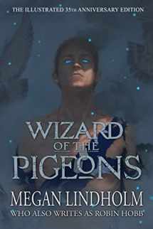 9781944145590-1944145591-Wizard of the Pigeons: The 35th Anniversary Illustrated Edition