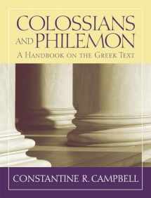 9781602582927-1602582920-Colossians and Philemon: A Handbook on the Greek Text (Baylor Handbook on the Greek New Testament)