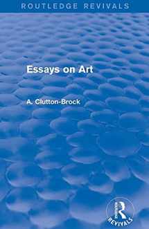 9780415742450-0415742455-Essays on Art (Routledge Revivals)