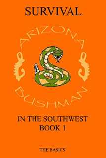 9781484034545-1484034546-Survival in the Southwest Book 1