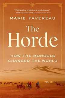 9780674278653-0674278658-The Horde: How the Mongols Changed the World