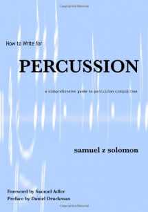 9780974472102-0974472107-How to Write for PERCUSSION