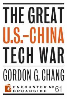 9781641771184-1641771186-The Great U.S.-China Tech War