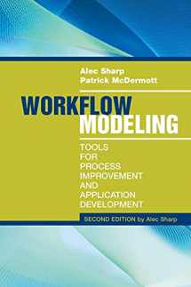 9781596931923-1596931922-Workflow Modeling: Tools for Process Improvement and Application Development, 2nd Edition