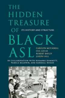 9781944838720-1944838724-The Hidden Treasure of Black ASL: Its History and Structure