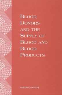 9780309055772-0309055776-Blood Donors and the Supply of Blood and Blood Products