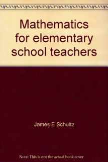9780675085090-0675085098-Mathematics for elementary school teachers