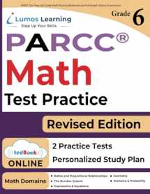 9781946795311-1946795313-PARCC Test Prep: 6th Grade Math Practice Workbook and Full-length Online Assessments: PARCC Study Guide (PARCC by Lumos Learning)
