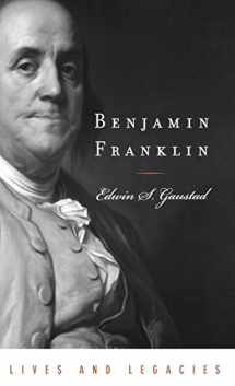 9780195305357-0195305353-Benjamin Franklin (Lives and Legacies Series)