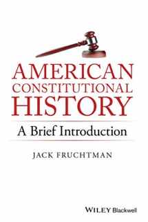 9781119141754-1119141753-American Constitutional History: A Brief Introduction