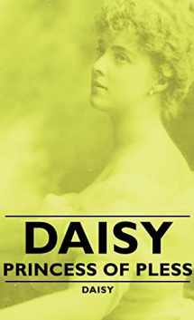 9781443729833-1443729833-Daisy - Princess of Pless