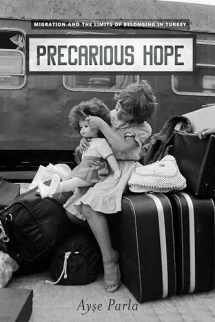 9781503609433-150360943X-Precarious Hope: Migration and the Limits of Belonging in Turkey