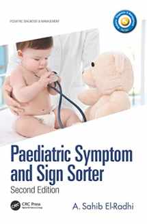 9781138317543-1138317543-Paediatric Symptom and Sign Sorter: Second Edition (Pediatric Diagnosis and Management)