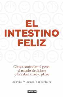9788403015012-8403015011-El intestino feliz. Cómo controlar el peso el estado de ánimo y la salud a largo plazo / The Good Gut (Spanish Edition)