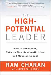 9781119286950-1119286956-The High-Potential Leader: How to Grow Fast, Take on New Responsibilities, and Make an Impact