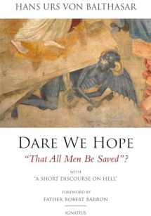 9781586179427-158617942X-Dare We Hope That All Men be Saved?: With a Short Discourse on Hell
