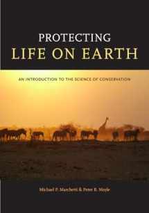 9780520264328-0520264320-Protecting Life on Earth: An Introduction to the Science of Conservation