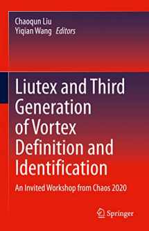 9783030702168-3030702162-Liutex and Third Generation of Vortex Definition and Identification: An Invited Workshop from Chaos 2020