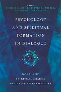 9780830828647-0830828648-Psychology and Spiritual Formation in Dialogue: Moral and Spiritual Change in Christian Perspective (Christian Association for Psychological Studies Books)