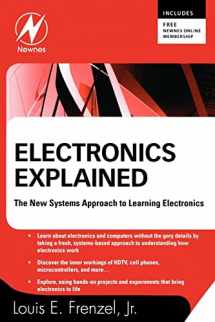 9781856177009-1856177009-Electronics Explained: The New Systems Approach to Learning Electronics