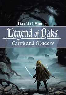 9781503543331-1503543331-The Legend of Paks: Earth and Shadow