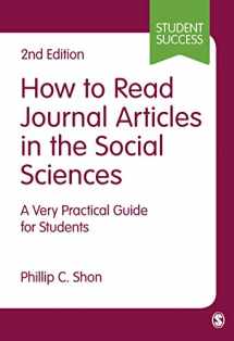 9781473918801-1473918804-How to Read Journal Articles in the Social Sciences: A Very Practical Guide for Students (Student Success)