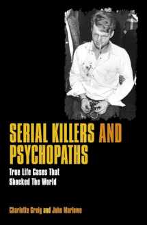 9781789509199-178950919X-Serial Killers & Psychopaths: True Life Cases that Shocked the World