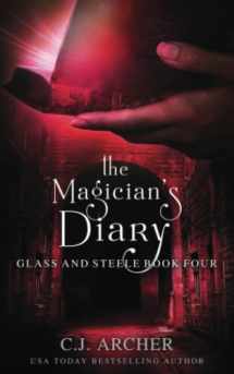 9780648214823-0648214826-The Magician's Diary (Glass and Steele)