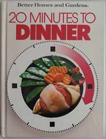 9780696016806-069601680X-Better Homes and Gardens 20 Minutes to Dinner