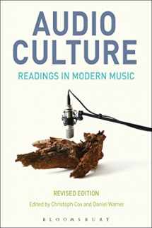 9781501318351-1501318357-Audio Culture, Revised Edition: Readings in Modern Music