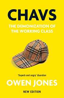 9781839760921-1839760923-Chavs: The Demonization of the Working Class