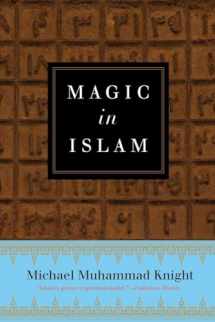 9780399176708-0399176705-Magic In Islam