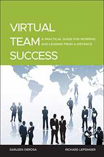 9780470532966-0470532963-Virtual Team Success: A Practical Guide for Working and Leading from a Distance