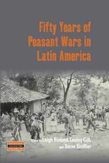 9781800739246-1800739249-Fifty Years of Peasant Wars in Latin America (Dislocations, 28)