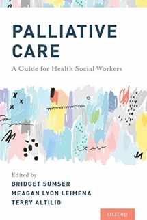 9780190669607-0190669608-Palliative Care: A Guide for Health Social Workers