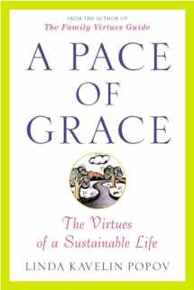 9780452285439-0452285437-A Pace of Grace: The Virtues of a Sustainable Life
