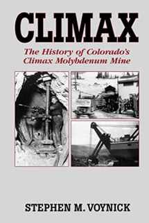 9780878423545-0878423540-Climax: The History of Colorado's Climax Molybdenum Mine--Mountain Press Pub Co.