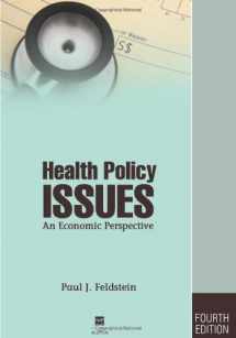 9781567932744-1567932746-Health Policy Issues: An Economic Perspective, Fourth Edition