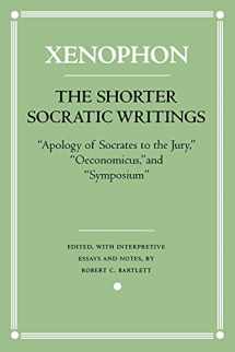 9780801472985-0801472989-The Shorter Socratic Writings: "Apology of Socrates to the Jury," "Oeconomicus," and "Symposium"