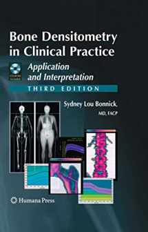9781603274982-1603274987-Bone Densitometry in Clinical Practice: Application and Interpretation (Current Clinical Practice)
