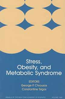 9781573316255-1573316253-Stress, Obesity, and Metabolic Syndrome, Volume 1083
