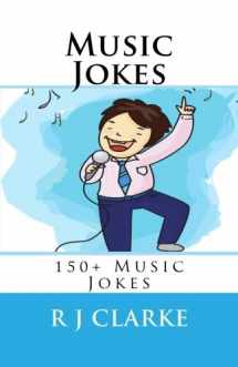 9781544963518-1544963513-Music Jokes: 150+ Music Jokes