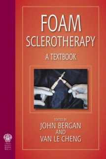 9781853157714-1853157716-Foam Sclerotherapy: A Textbook